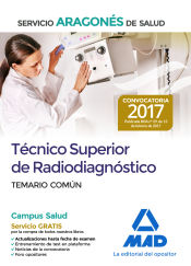 Portada de Técnico Superior de Radiodiagnóstico del Servicio Aragonés de Salud. Temario parte común