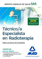 Portada de Técnico/a Especialista en Radioterapia del Servicio Andaluz de Salud. Simulacros de examen