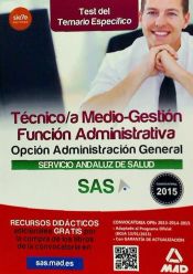 Portada de Técnico/a Medio-Gestión de la Función Administrativa del Servicio Andaluz de Salud (SAS). Opción Administración General. Test del temario específico