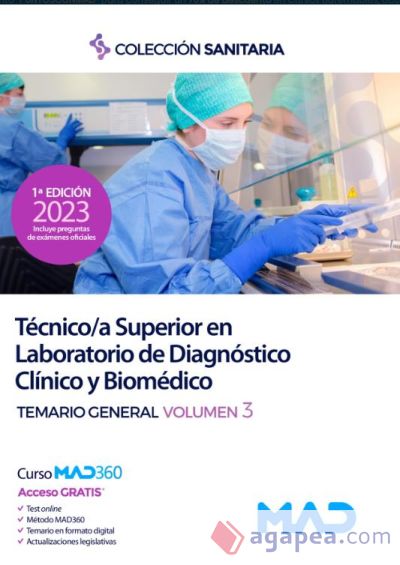 Técnico/a Superior en Laboratorio de Diagnóstico Clínico y Biomédico. Temario general volumen 3