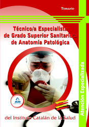 Portada de Técnico/a especialista de grado superior sanitario/a de anatomía patológica del instituto catalán de la salud. Temario