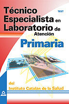 Portada de Técnico especialista en laboratorio de atención primaria del instituto catalán de la salud. Test