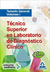 Portada de Técnico superior en laboratorio de diagnóstico clínico. Temario general. Volumen i