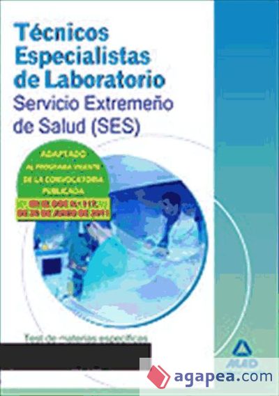 Técnicos Especialistas de Laboratorio del Servicio Extremeño de Salud (SES). Test materias específicas