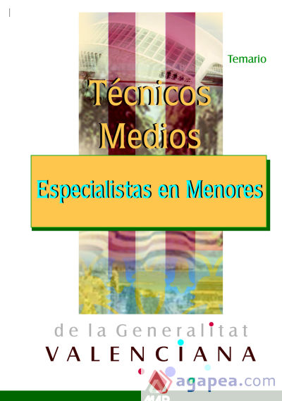 Técnicos Especialistas de Menores de la Generalitat Valenciana. Temario