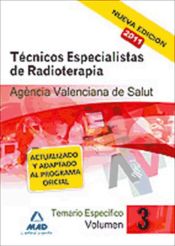 Portada de Técnicos Especialistas de Radioterapia de la Agencia Valenciana de Salud. Temario Específico. Volumen 3