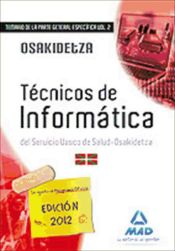 Portada de Técnicos de Informática del Servicio Vasco de Salud-Osakidetza. Temario de la parte general específica.Volumen II