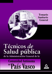 Portada de Técnicos de salud pública de la administración general de la comunidad autónoma del país vasco. Temario sanitario general