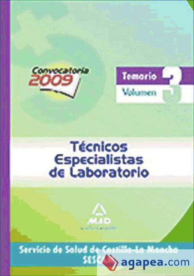 Técnicos especialistas de laboratorio del servicio de salud de castilla-la mancha (sescam). Temario específico volumen iii