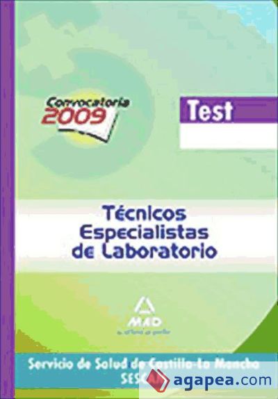 Técnicos especialistas de laboratorio del servicio de salud de castilla-la mancha (sescam). Test específico