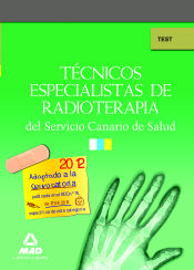 Portada de Técnicos especialistas de radioterapia del servicio canario de salud. Test