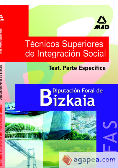 Técnicos superiores de integración social de la diputación foral de bizkaia. Instituto de asistencia social. Test parte específica