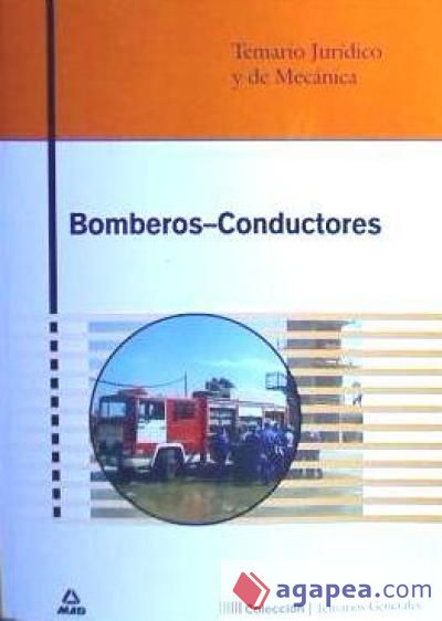 Temario jurídico y de mecánica para bomberos-conductores