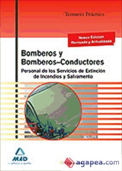 Temario pr&aacute;ctico para bombero y bombero-conductor