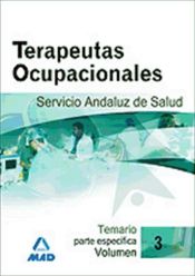 Portada de Terapeutas Ocupacionales del Servicio Andaluz de Salud. Temario Parte Específica. Volumen 3