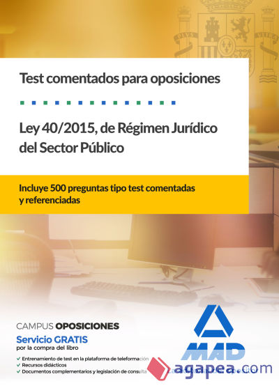 Test comentados para oposiciones de la Ley 40/2015, del Régimen Jurídico del Sector Público