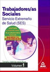 Portada de Trabajadores Sociales del Servicio Extremeño de Salud (SES). Temario materias específicas volumen I