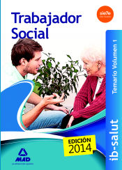 Portada de Trabajadores Sociales del Servicio de Salud de las Illes Balears (IB-SALUT). Volumen 1, temario