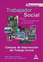 Portada de Trabajadores sociales. Temario general volumen iv. Campos de intervención del trabajo social
