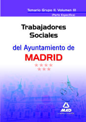 Portada de Trabajadores sociales del ayuntamiento de madrid. Temario grupo ii (parte específica) volumen iii