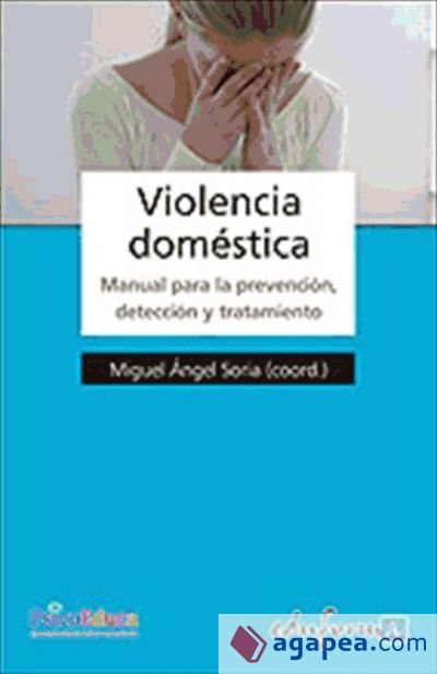 VIOLENCIA DOMÉSTICA. Manual para la prevención, detección y tratamiento de la violencia doméstica