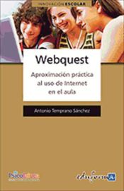 Portada de Webquest. Aproximación práctica al uso de internet en el aula