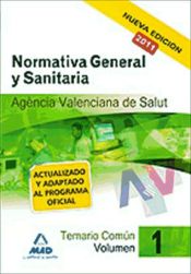 Portada de agencia valenciana de salud. Temario común. Volumen i. Normativa general y sanitaria