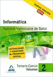 Portada de agencia valenciana de salud. Temario com&uacute;n. Volumen ii. Inform&aacute;tica