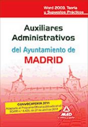 Portada de auxiliares administrativos del ayuntamiento de madrid. Word 2003.Teoría y supuestos prácticos