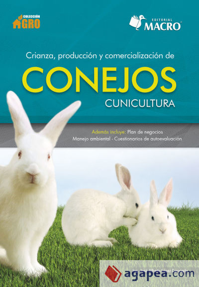 Crianza, producción y comercialización de Conejos (Ebook)