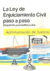 Portada de La Ley de Enjuiciamiento Civil paso a paso: esquemas procesales civiles