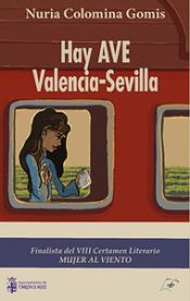 Portada de Hay AVE Valencia-Sevilla