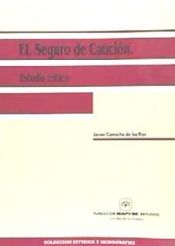 Portada de SEGURO DE CAUCION-ESTUDIO CRITICO,EL