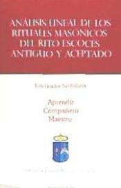 Portada de Análisis lineal de los rituales masónicos del rito escocés antiguo y aceptado