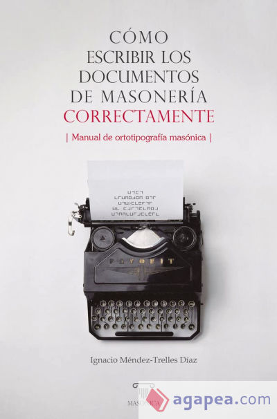 Cómo escribir los documentos de masonería correctamente