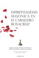 Portada de Espiritualidad masónica en el Caballero Rosacruz
