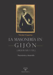 Portada de La masonería en Gijón - Siglos XIX y XX