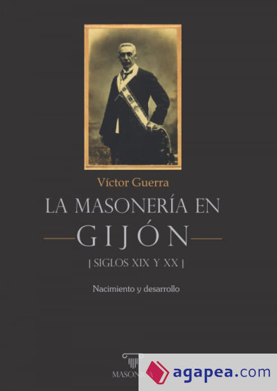 La masonería en Gijón - Siglos XIX y XX