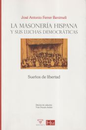 Portada de La masonería hispana y sus luchas democráticas