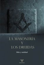 Portada de La masonería y los druidas: Mito y realidad