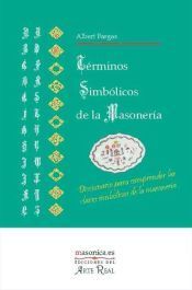 Portada de T&eacute;rminos Simb&oacute;licos de la Masoner&iacute;a
