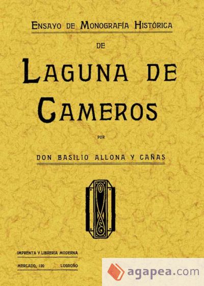 Laguna de Cameros. Ensayo de monografía histórica