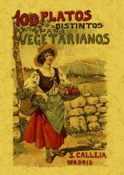 Portada de 100 Platos distintos para vegetarianos