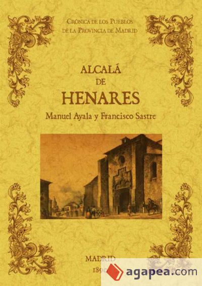 Alcalá de Henares. Biblioteca de la provincia de Madrid: crónica de sus pueblos