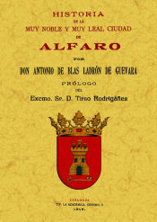 Portada de Alfaro. Historia de la muy noble y leal ciudad