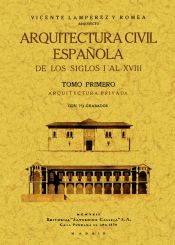 Portada de Arquitectura civil española de los siglos I al XVIII (2 Tomos)