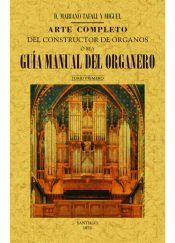 Portada de Arte completo del constructor de órganos, ó sea, guía manual del organero