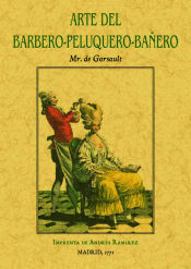 Portada de Arte del barbero-peluquero-bañero, que contiene el modo de hacer barba y de cortar los cabellos