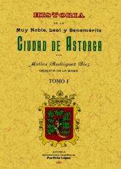 Portada de Astorga. Historia de la muy noble, leal y benemérita ciudad (Obra completa)