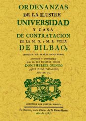 Portada de Bilbao. Ordenanzas de la Ilustre Universidad y Casa de Contratación de la muy noble y leal villa